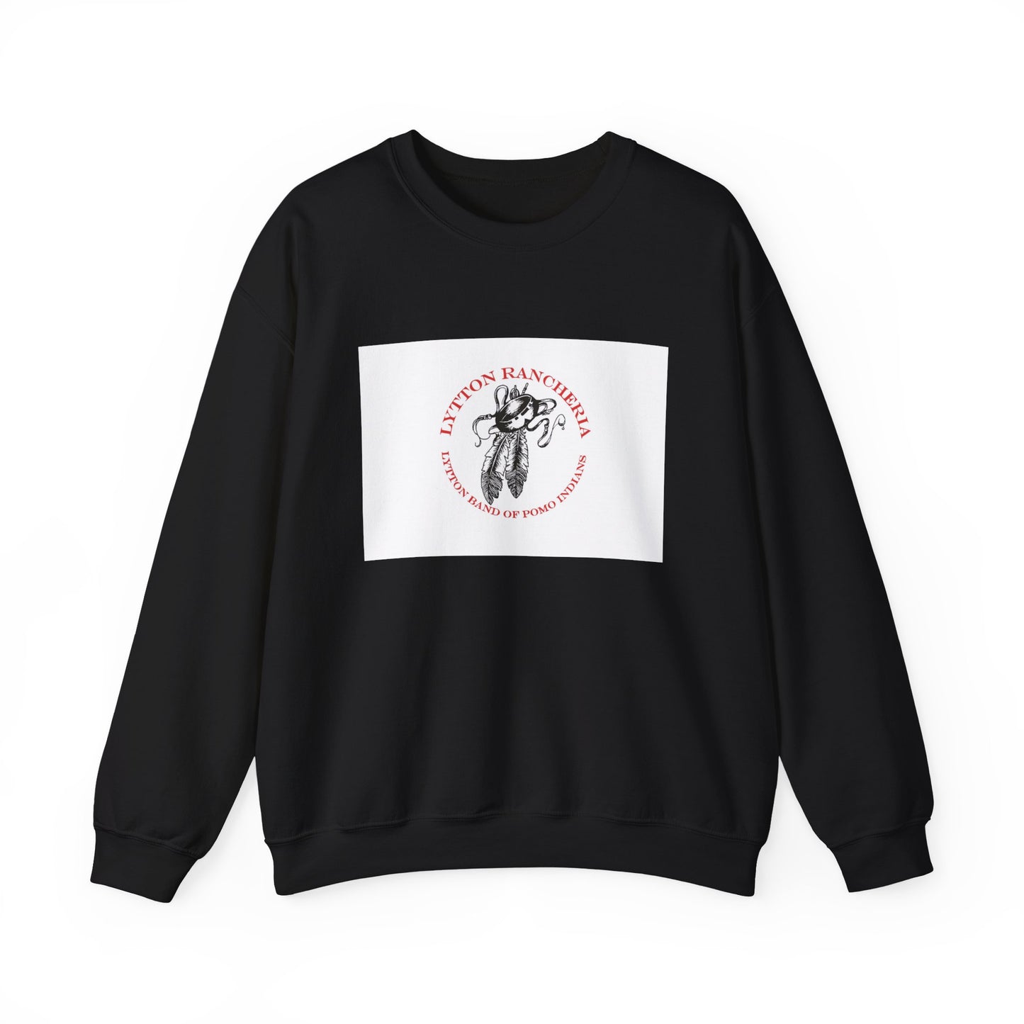Lytton Band of Pomo Indians Sweatshirt