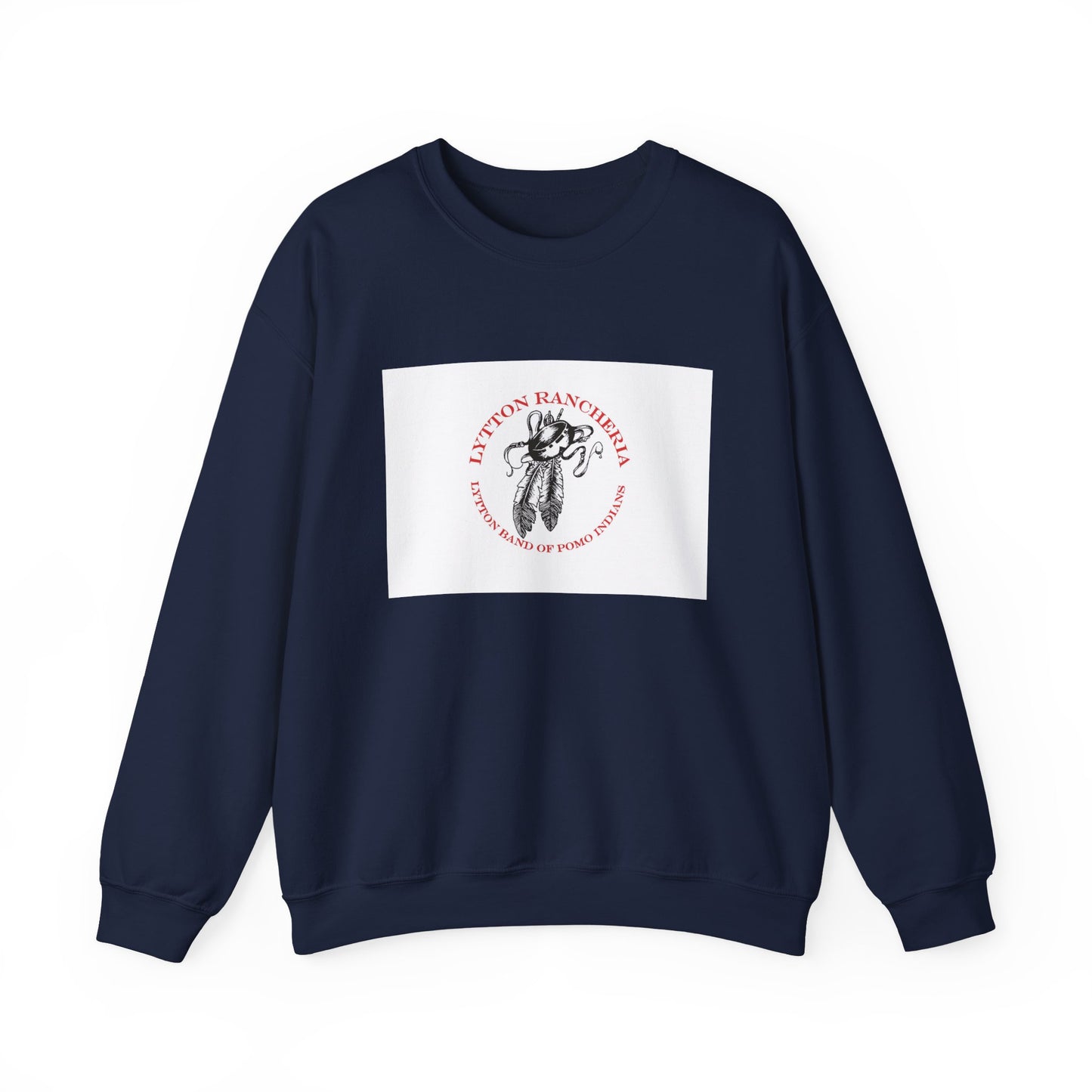 Lytton Band of Pomo Indians Sweatshirt